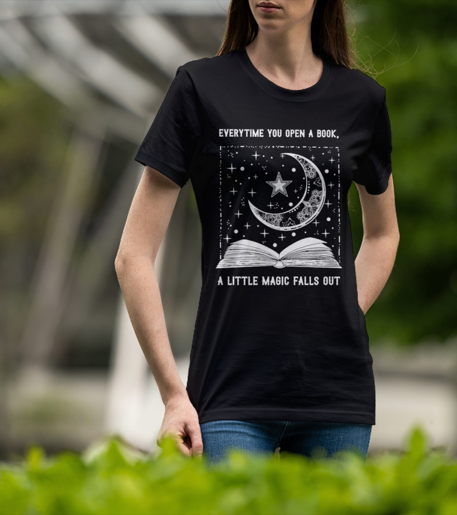Everytime You Open A Book A Little Magic Falls Out With Starry Crescent Moon And Open Pages T-Shirt