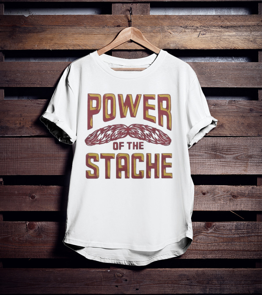 Power Of The Stache Iconic Mustache T-Shirt