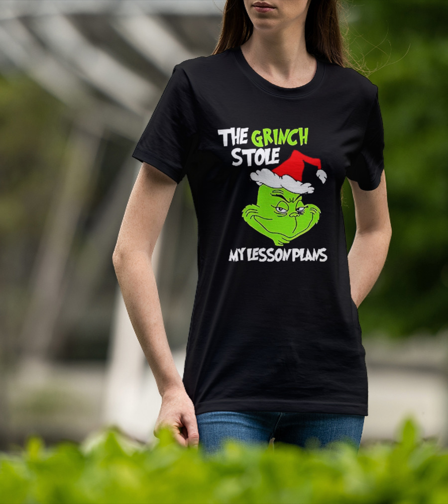 The Grinch Stole My Lesson Plans Christmas Red Hat Green Face T-Shirt