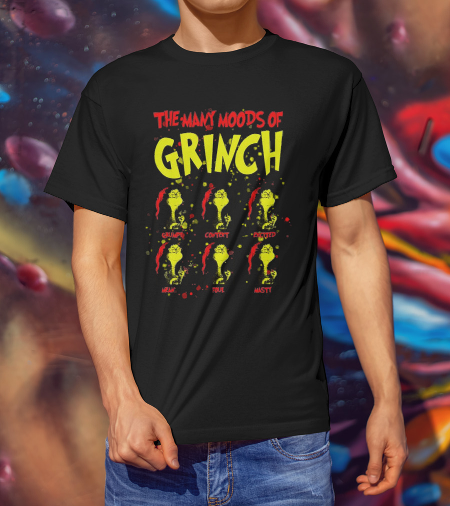 The Many Moods Of Grinch Grumpy Content Excited Mean Sour Nasty Merry Christmas T-Shirt