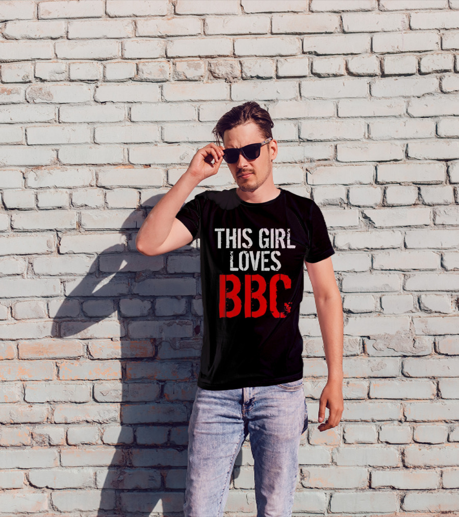 This Girl Loves BBC Text Bold Grunge Red White Contrast T-Shirt
