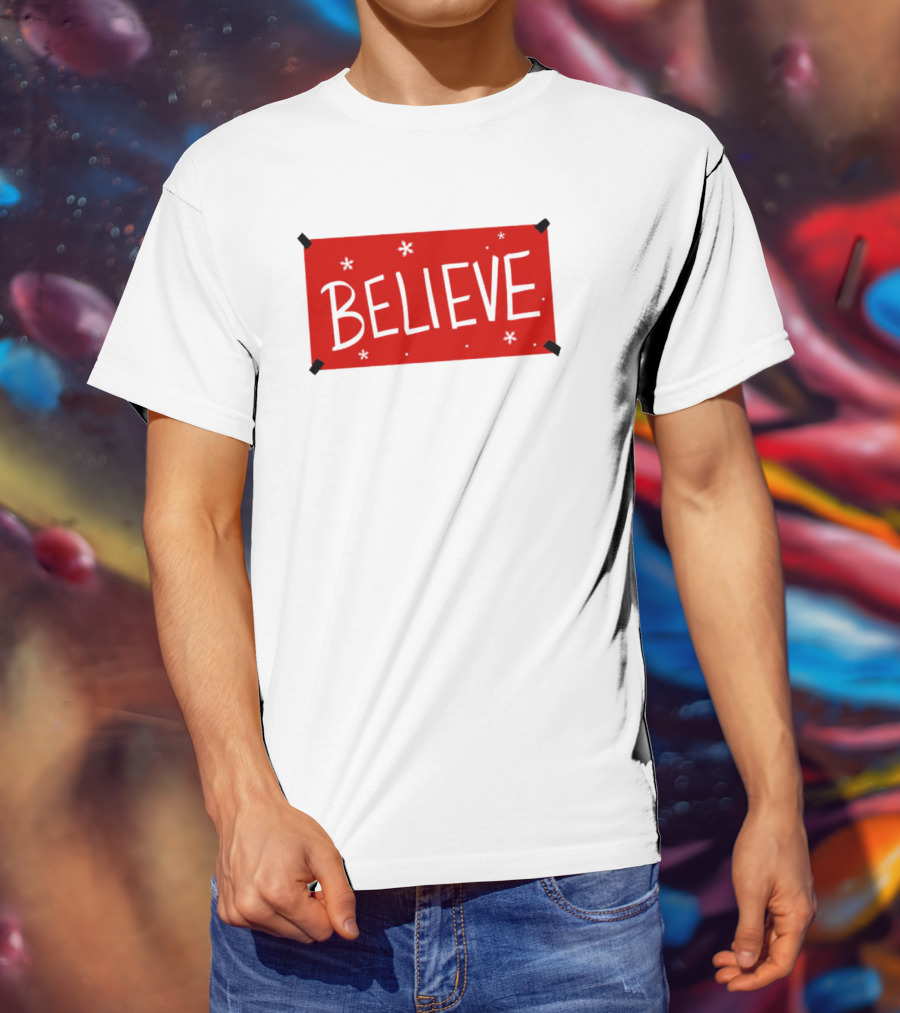 Believe Christmas Holiday Spirit T-Shirt