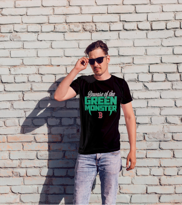 Beware Of The Green Monster Boston Red Sox B T-Shirt