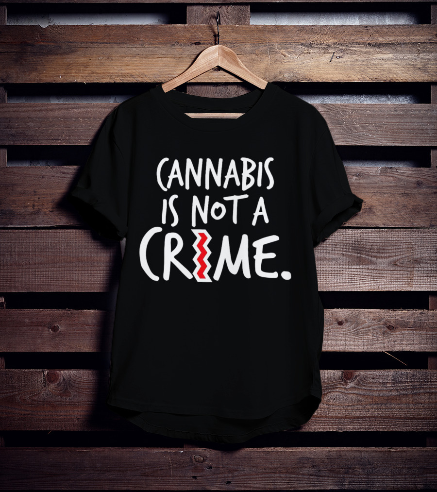 Cannabis Is Not A Crime Zigzag Lettering T-Shirt