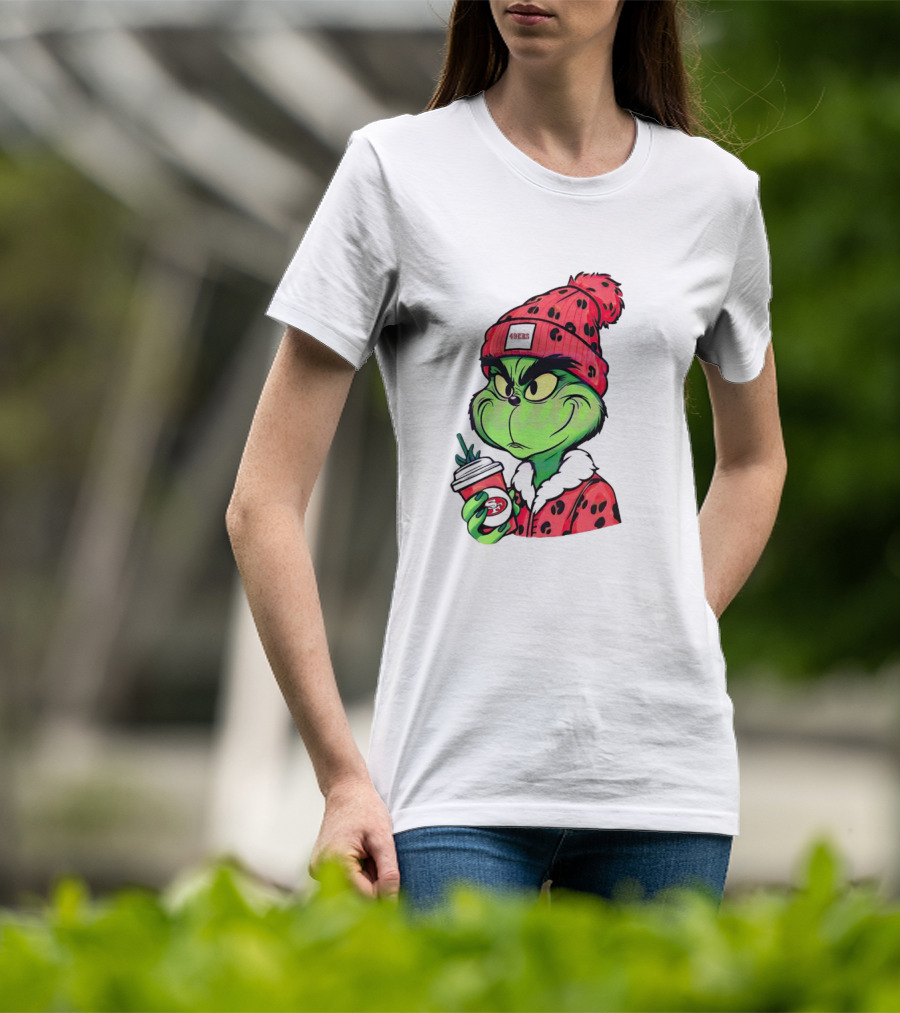 Grinch Boujee San Francisco 49ers Coffee Winter Look T-Shirt