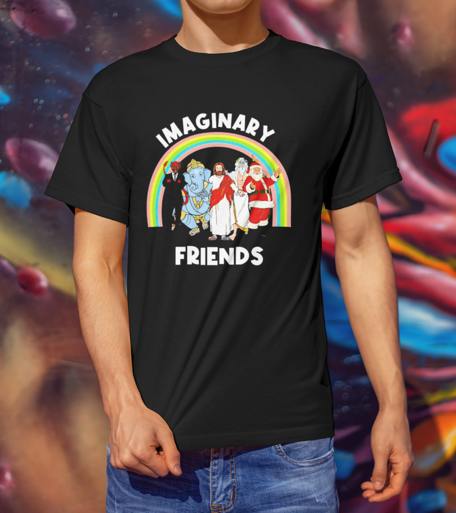 IMAGINARY FRIENDS Rainbow Santa Jesus Ganesh Greek God Devil T-Shirt