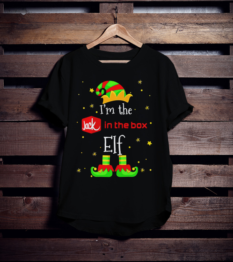 I’m The Jack In The Box Elf Christmas Green Red Hat Shoes Stars T-Shirt