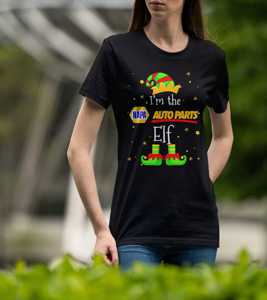 I’m The NAPA Auto Parts Elf Christmas Hat Shoes Stars T-Shirt