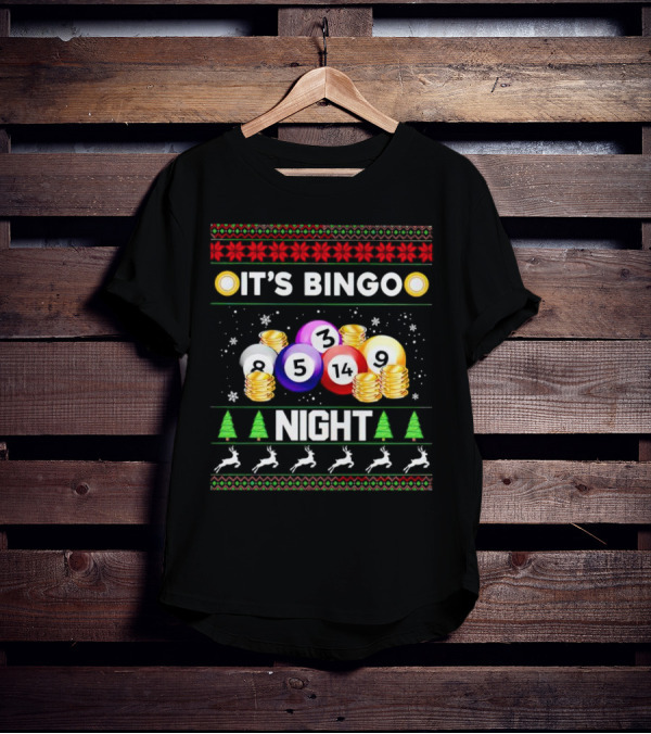 It's Bingo Night With Christmas Balls And Coins T-Shirt