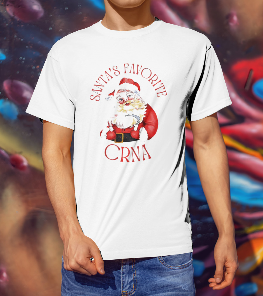 Santa's Favorite CRNA Christmas Festive Red Suit And Beard T-Shirt
