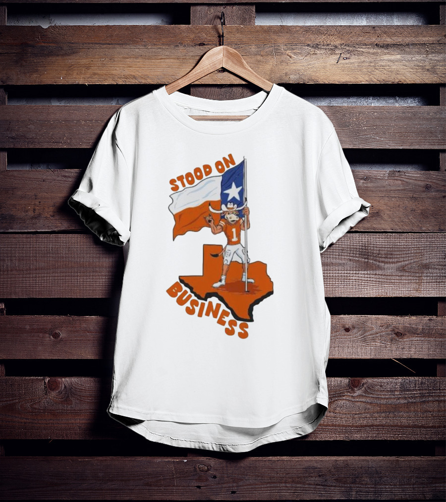 Stood On Business Texas Longhorns Mascot Holding Lone Star Flag T-Shirt
