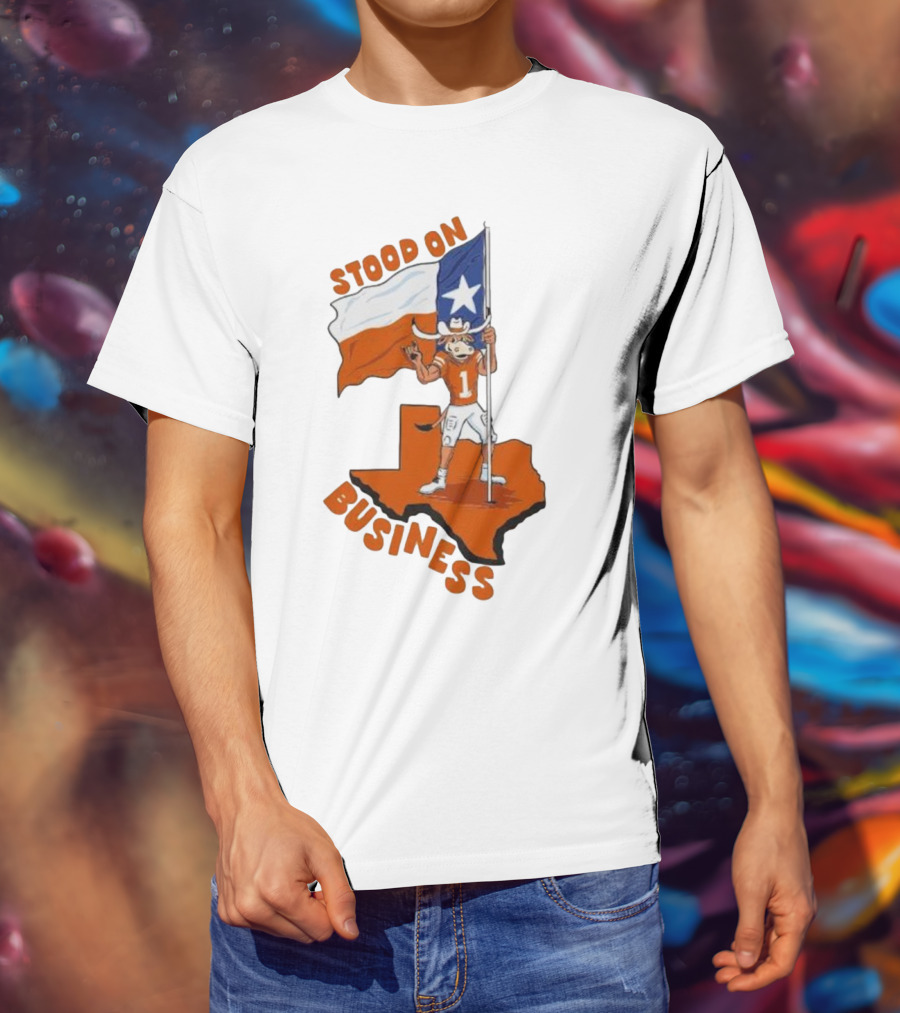 Stood On Business Texas Longhorns Mascot Holding Lone Star Flag T-Shirt