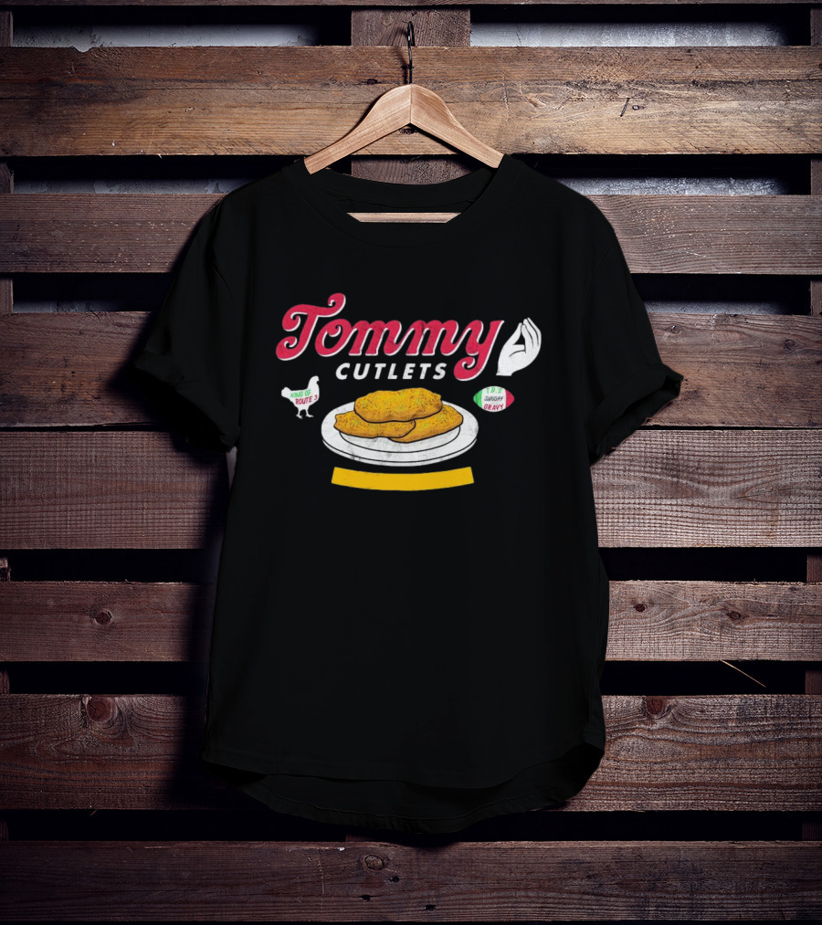 Tommy Cutlets King Of Route 3 Chicken T.D. Sunday Gravy T-Shirt