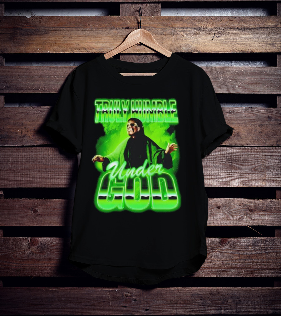 Truly Humble Under God Frankenstein Green Aura T-Shirt