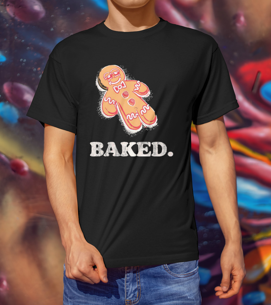 Baked Gingerbread Christmas Cookie Humor T-Shirt