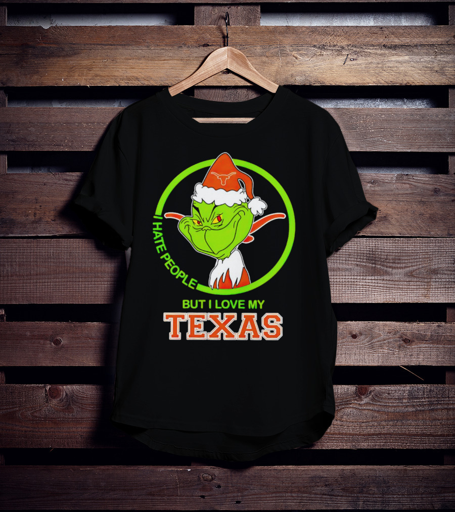 Grinch I Hate People But I Love My Texas Longhorns T-Shirt