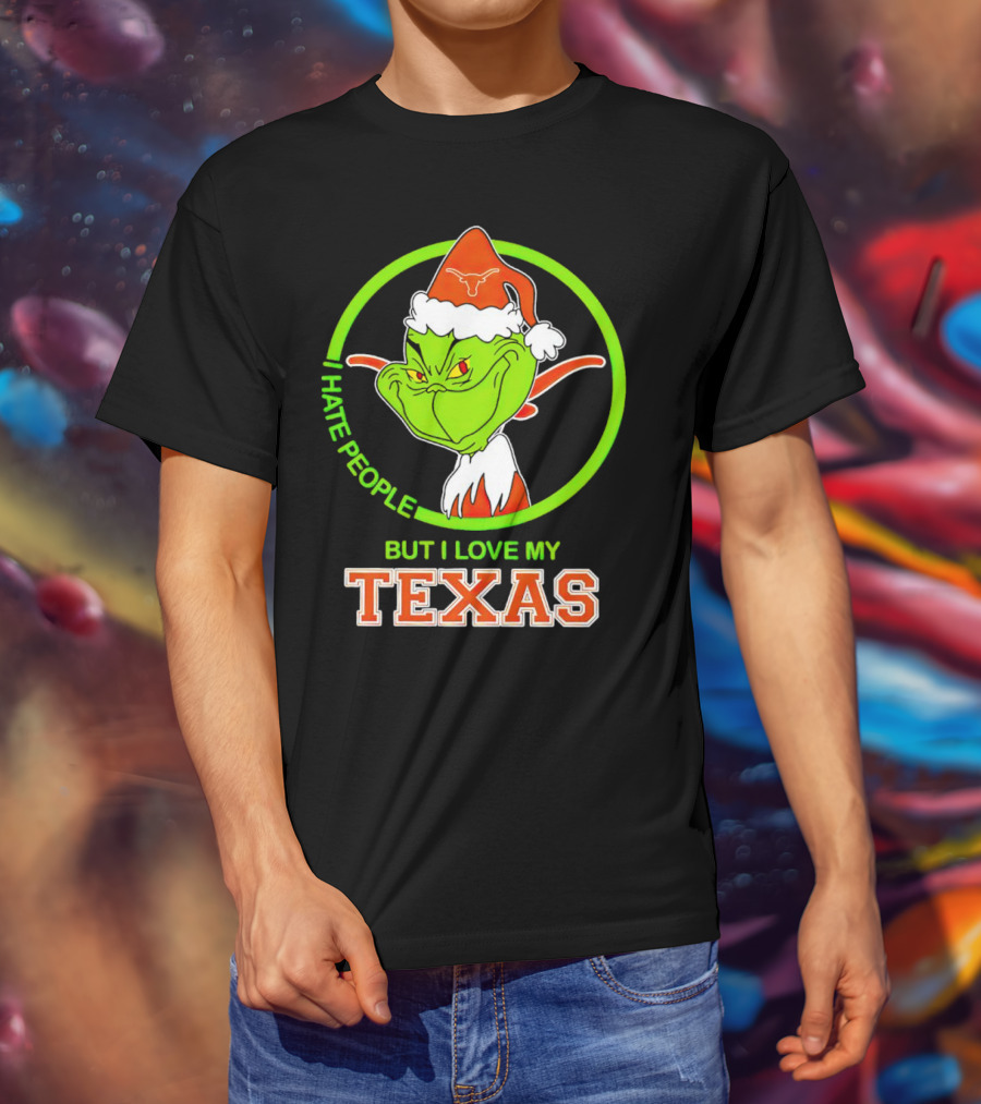 Grinch I Hate People But I Love My Texas Longhorns T-Shirt