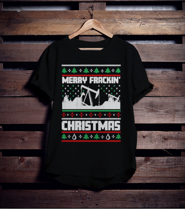 Merry Frackin’ Christmas Ugly Sweater Oil Rigs And Trees T-Shirt