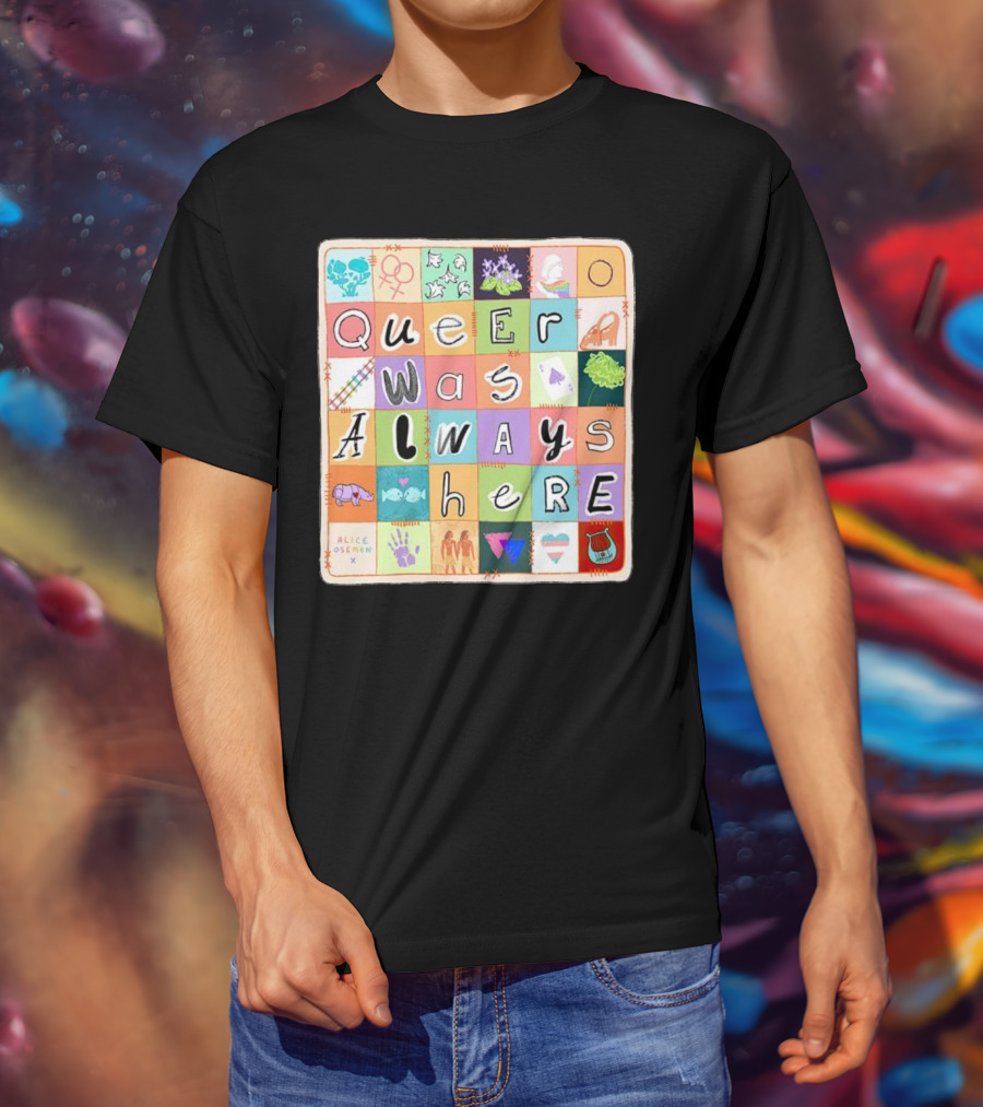 Alice Oseman X Qwah Queer Was Always Here Quilt T-Shirt