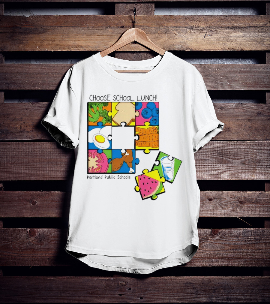 Choose School Lunch Puzzle Portland Public Schools Food Elements T-Shirt