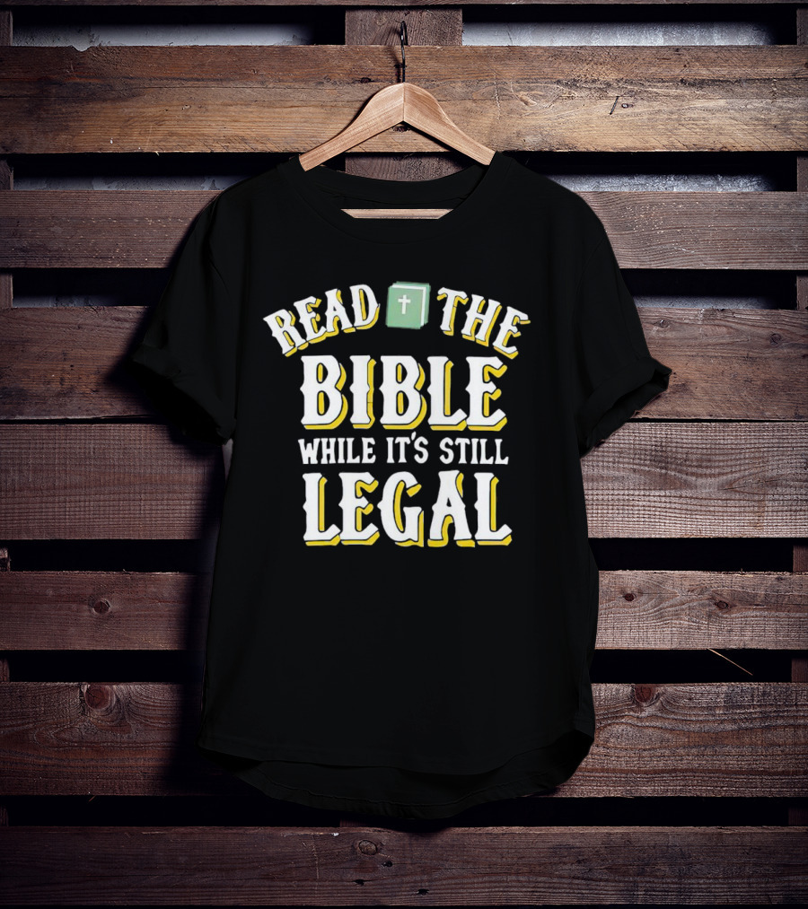 Read The Bible While It’s Still Legal With Iconic Green Bible And Cross T-Shirt