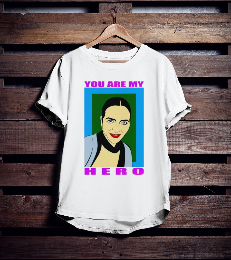 You Are My Hero Pop T-Shirt