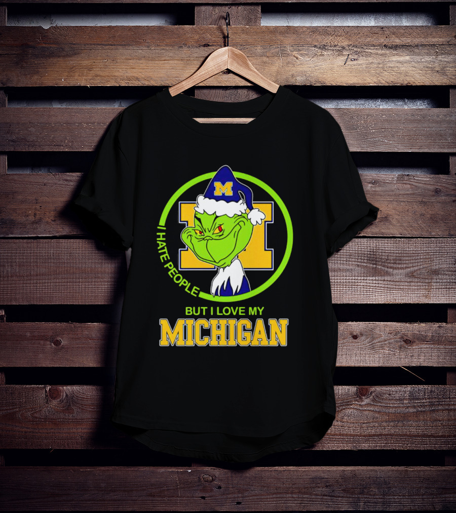 I HATE PEOPLE BUT I LOVE MY MICHIGAN GRINCH M SANTA HAT T-Shirt