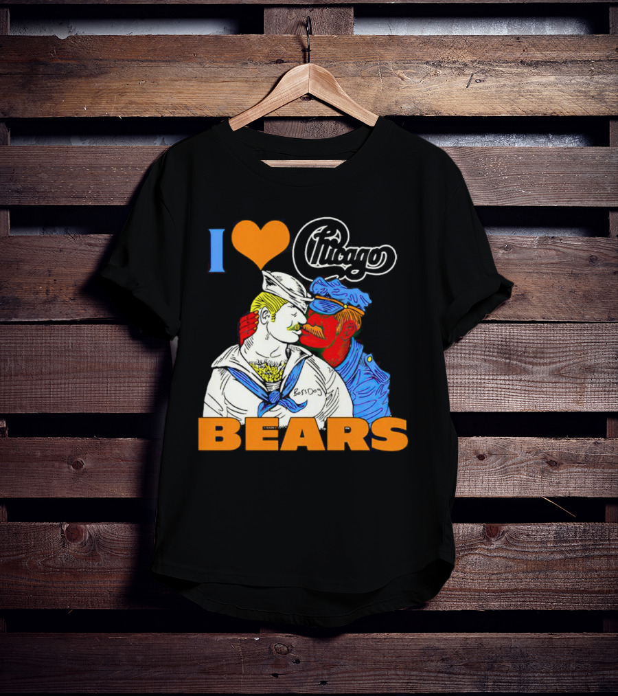 I Love Chicago Bears BossDog Sailor And Cop Embrace T-Shirt