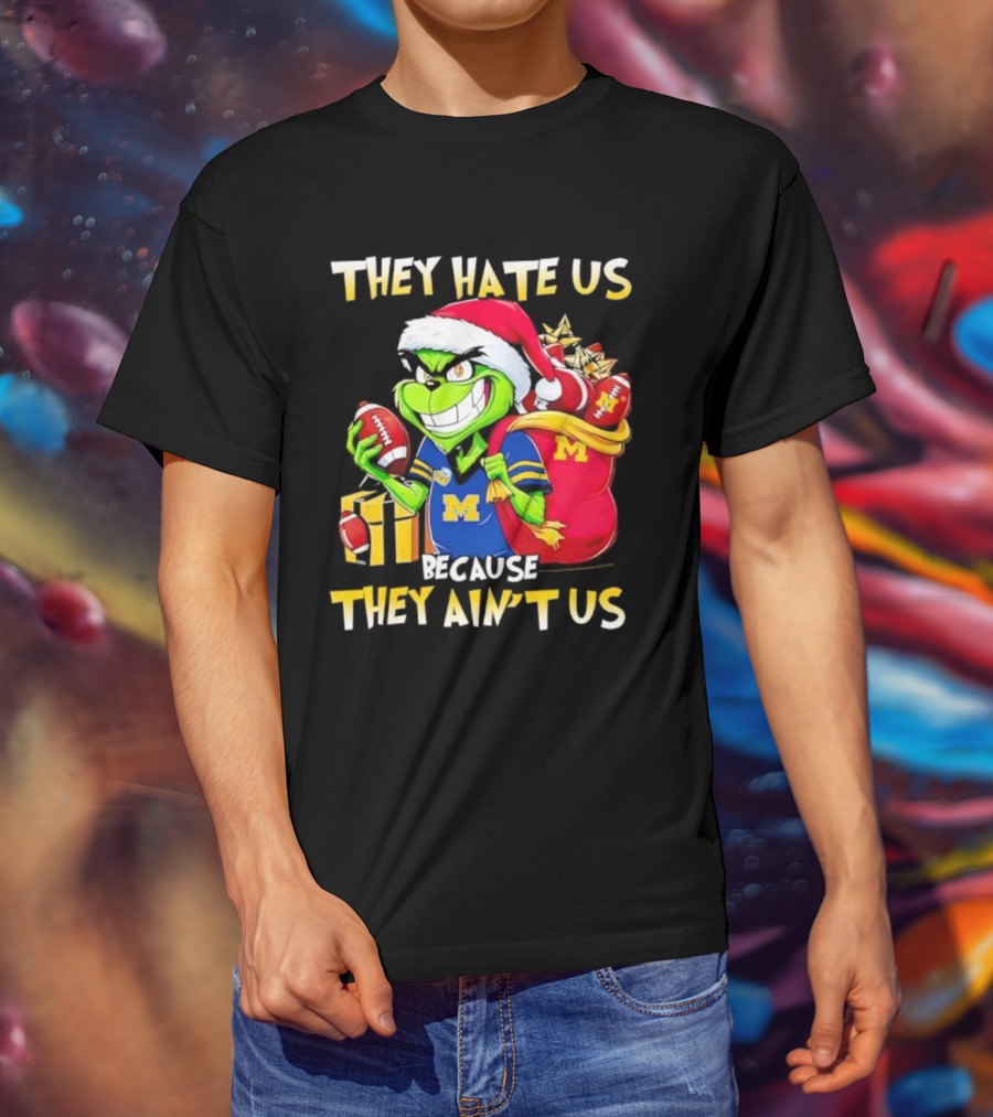 Michigan Wolverines Grinch Santa They Hate Us Because They Ain't Us Football Holiday T-Shirt