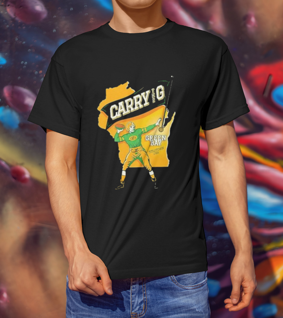 Carry The G Green Bay Titletown USA Football Player Fan T-Shirt