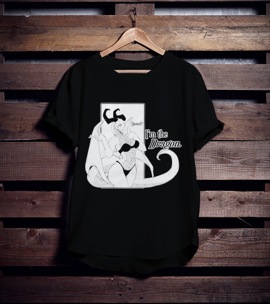 Damsel I'm The Dragon T-Shirt
