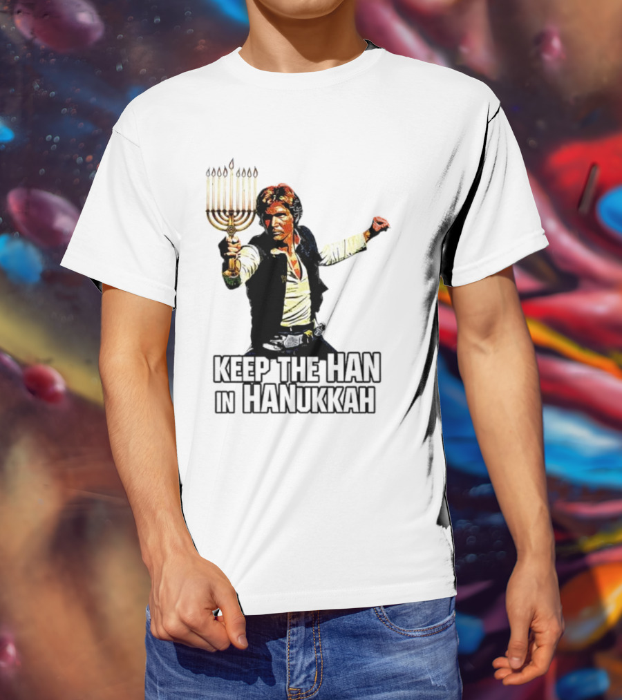 Keep The Han In Hanukkah Menorah Lightsaber T-Shirt