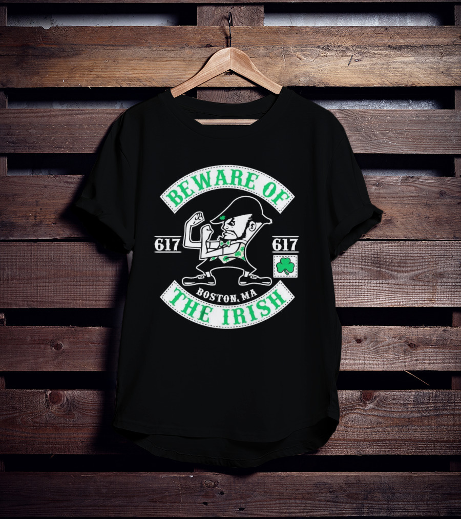 Beware Of The Irish Boston MA 617 Celtics T-Shirt