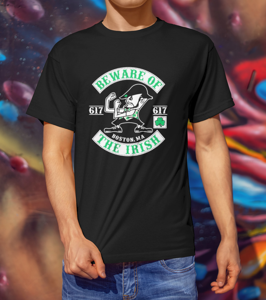 Beware Of The Irish Boston MA 617 Celtics T-Shirt