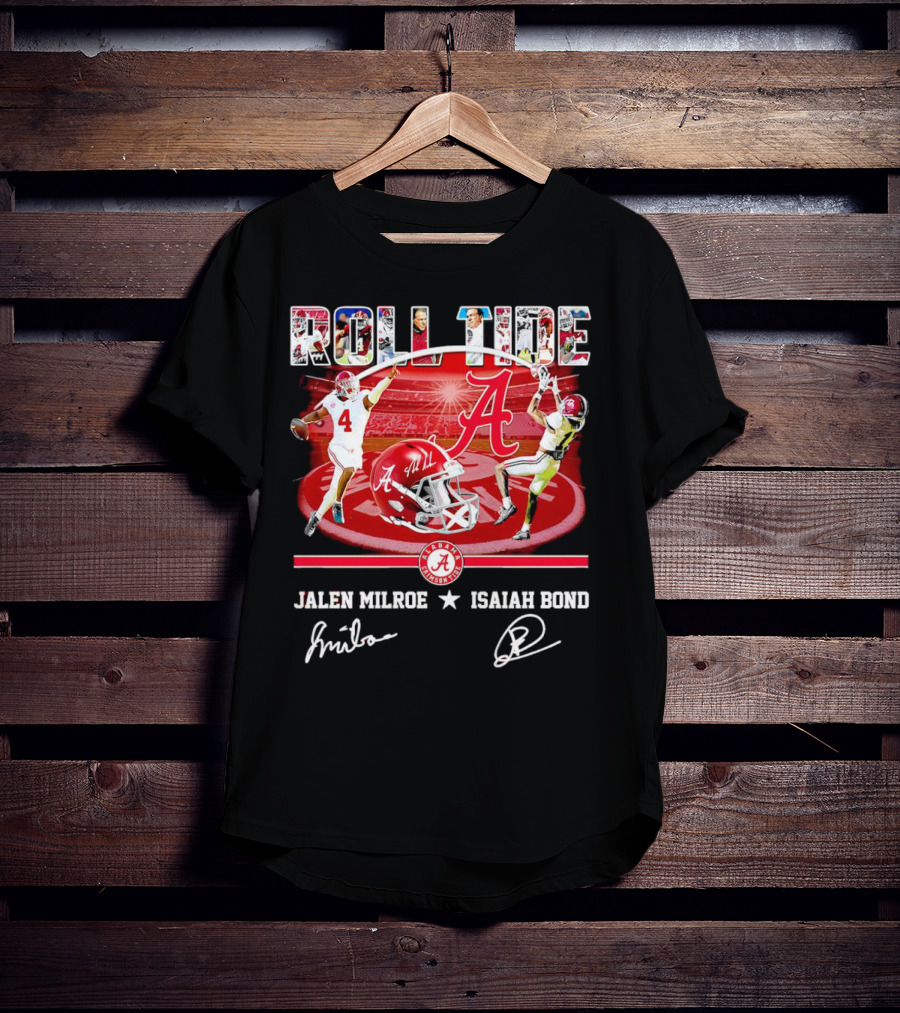 ROLL TIDE Alabama Crimson Tide Jalen Milroe Isaiah Bond T-Shirt
