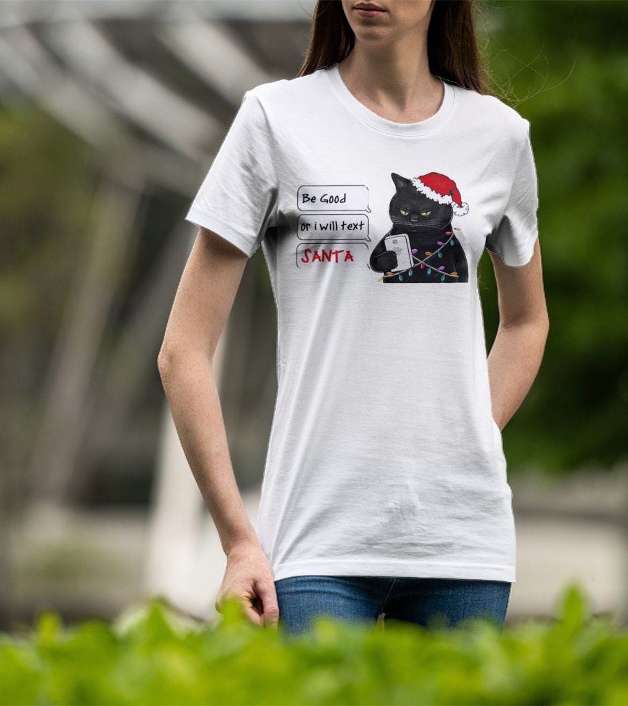 Black Cat Be Good Or I Will Text Santa Christmas Lights Hat T-Shirt
