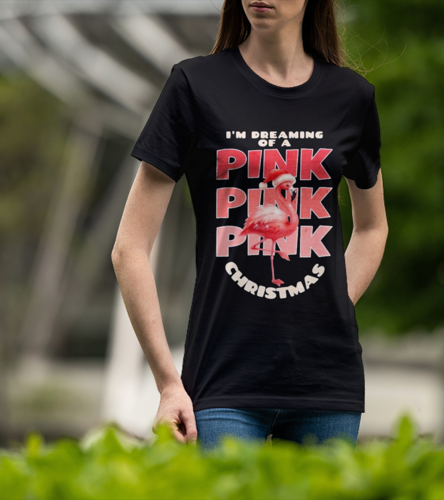 I'm Dreaming Of A Pink Pink Pink Christmas Flamingo Santa Hat T-Shirt