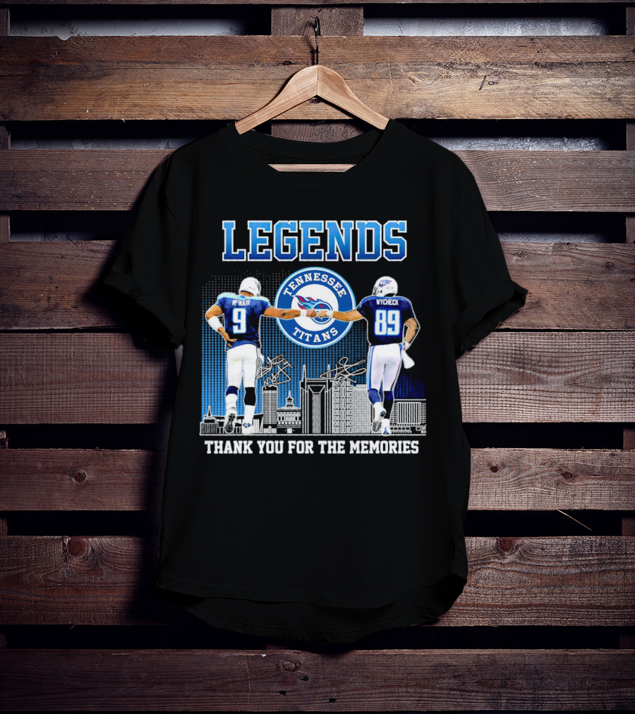 LEGENDS Tennessee Titans McNair Wycheck Thank You For The Memories T-Shirt