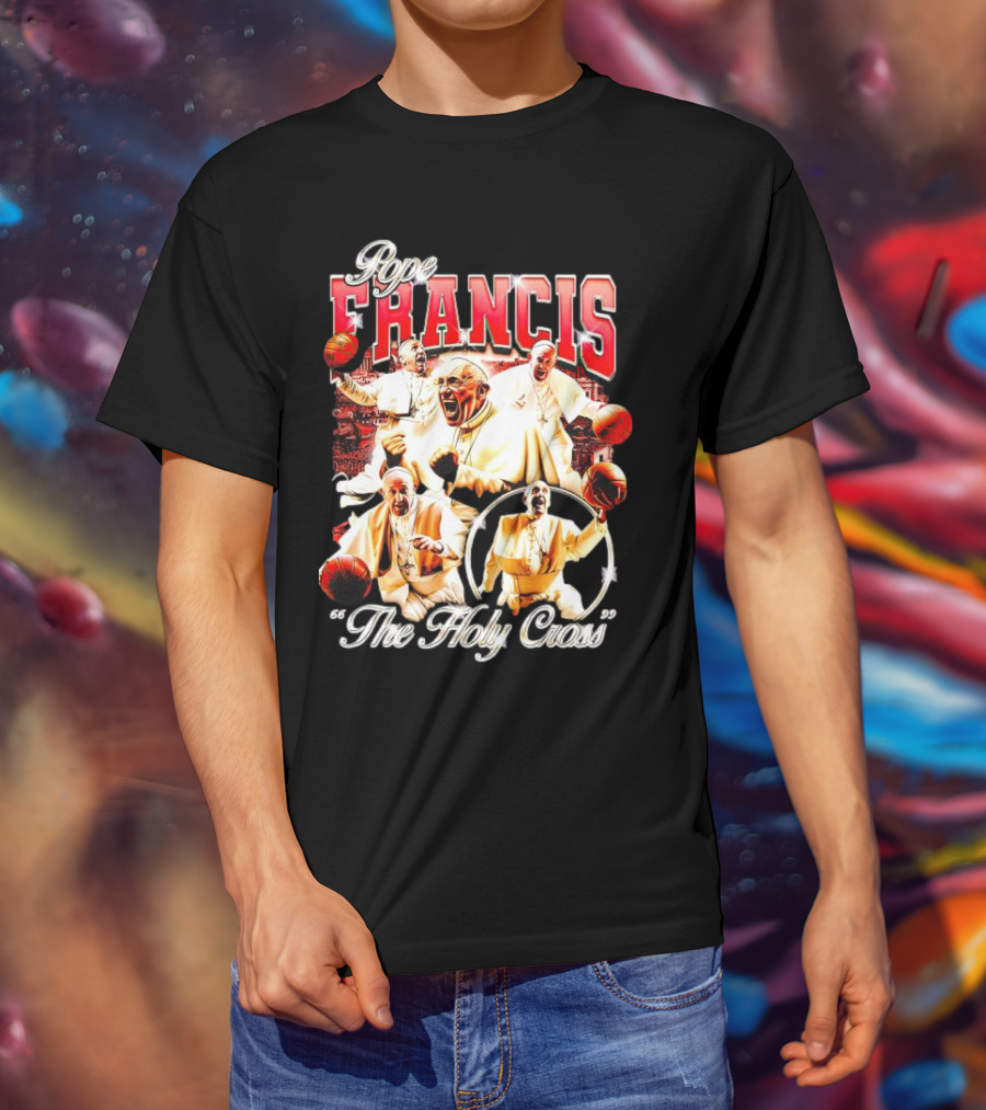 Pope Francis Basketball Collage The Holy Cross T-Shirt