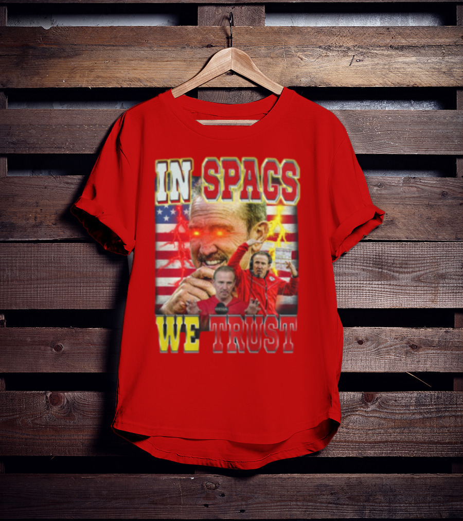 In Spags We Trust Chiefs USA Flag Football Coach Red Eyed T-Shirt
