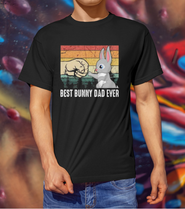 BEST BUNNY DAD EVER Vintage Fist Bump With Rabbit T-Shirt