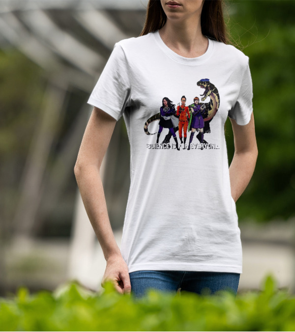 Science Is For Everyone With Diverse Female Scientists And Dinosaur T-Shirt