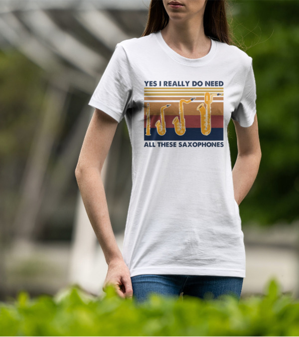 Yes I Really Do Need All These Saxophones Retro Stripes T-Shirt