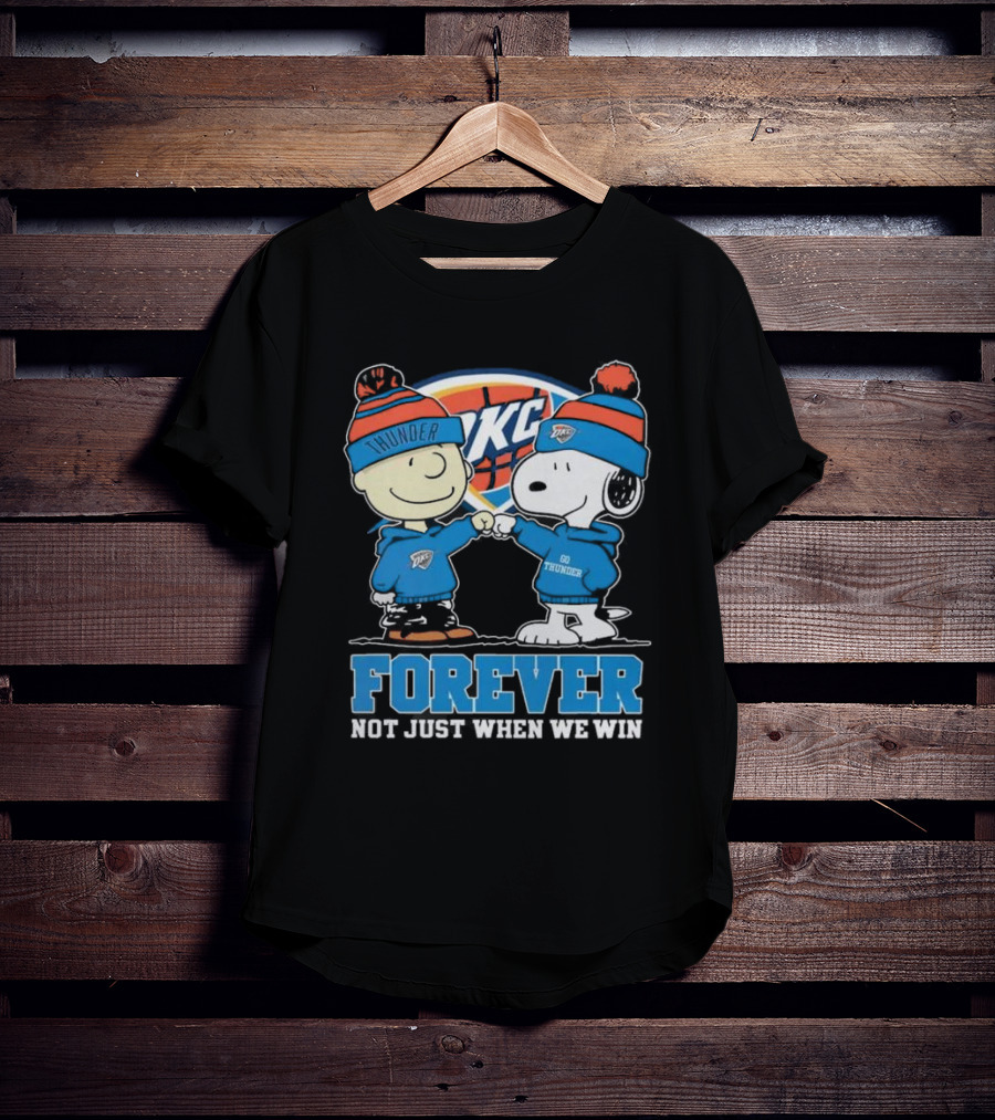 Snoopy Charlie Brown OKC Thunder Fist Bump Forever Not Just When We Win T-Shirt