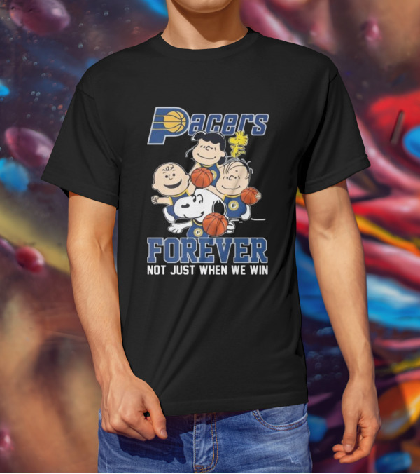 Indiana Pacers Snoopy Charlie Brown Pacers Forever Not Just When We Win T-Shirt