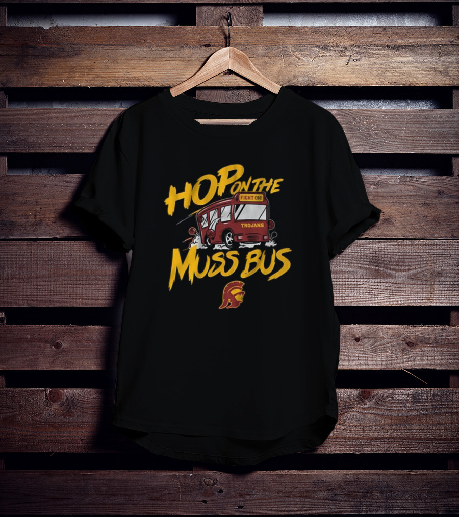 Hop On The Muss Bus Trojans Fight On Usc Basketball T-Shirt