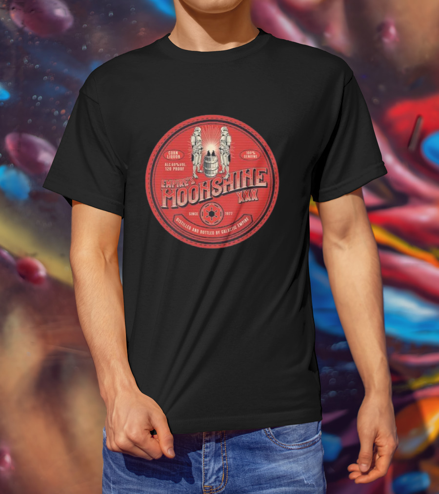 Empire’s Moonshine XXX Corn Liquor 120 Proof Since 1977 Distilled By Galactic Empire T-Shirt