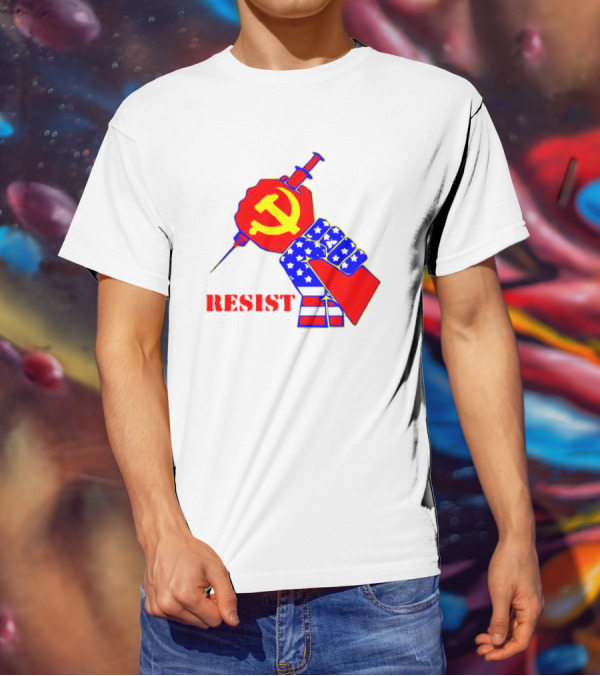 RESIST Communist Hammer And Sickle American Flag Fist Syringe T-Shirt