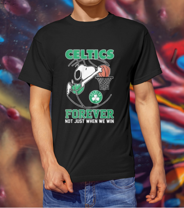 Celtics Snoopy Basketball Forever Not Just When We Win T-Shirt