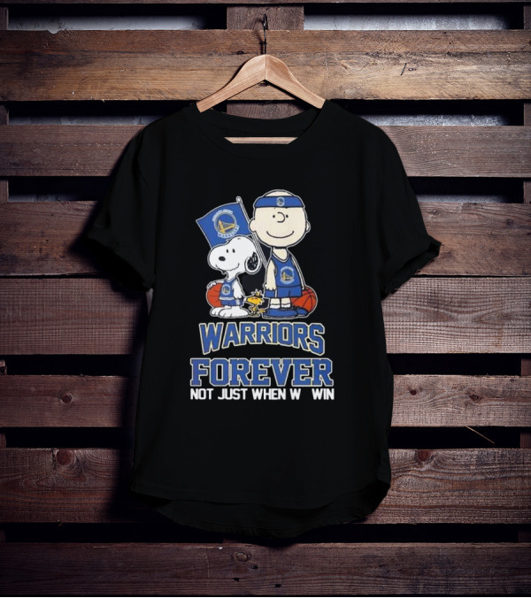 Warriors Forever Not Just When We Win With Snoopy Basketball T-Shirt